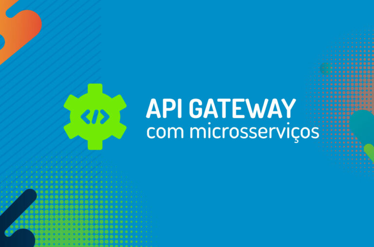 Por que usar um API Gateway com microsserviços?