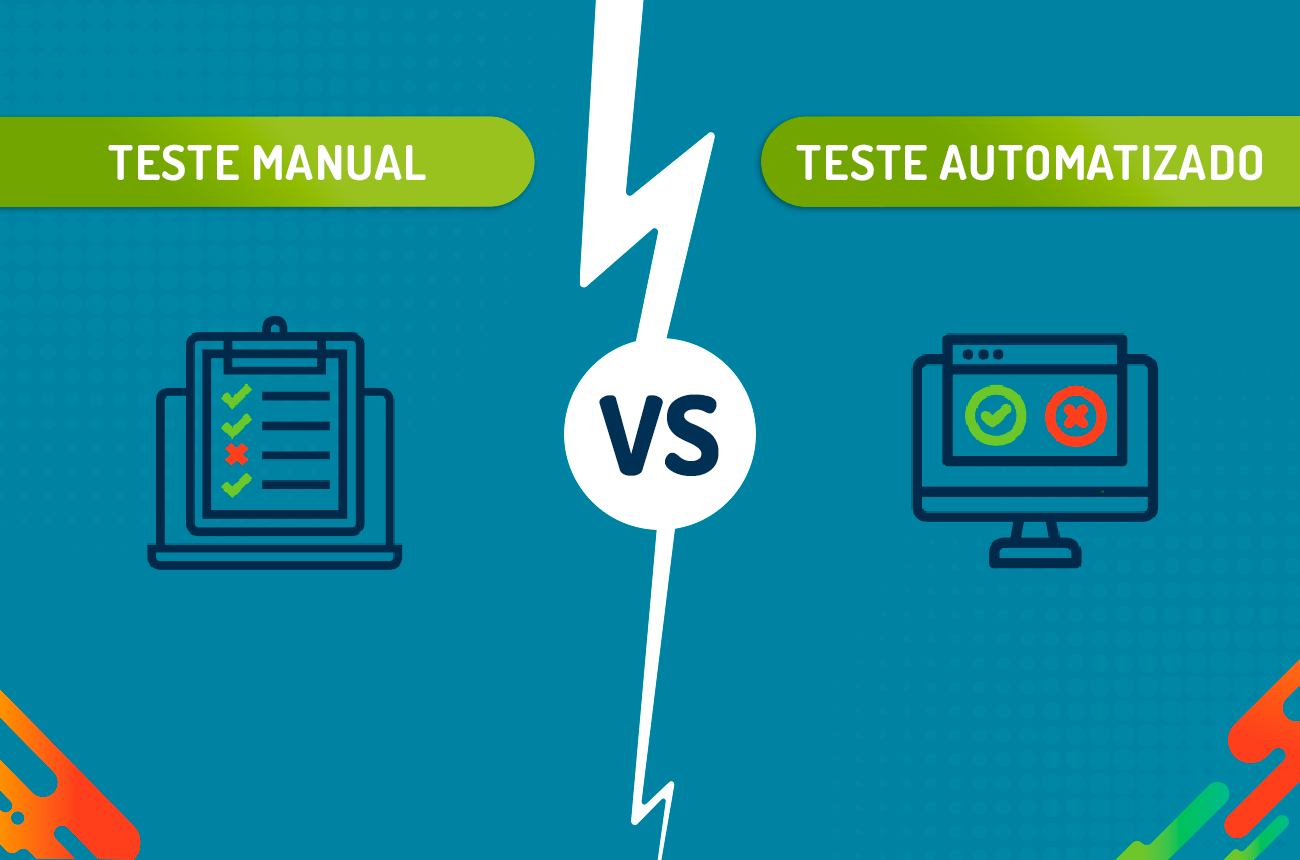 Teste manual vs teste automatizado: diferenças e desafios