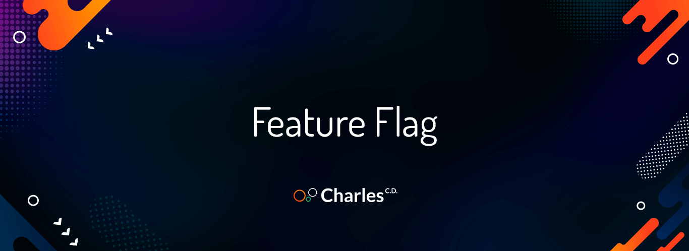Feature flag: como disponibilizar features de acordo com segmentações de usuários?