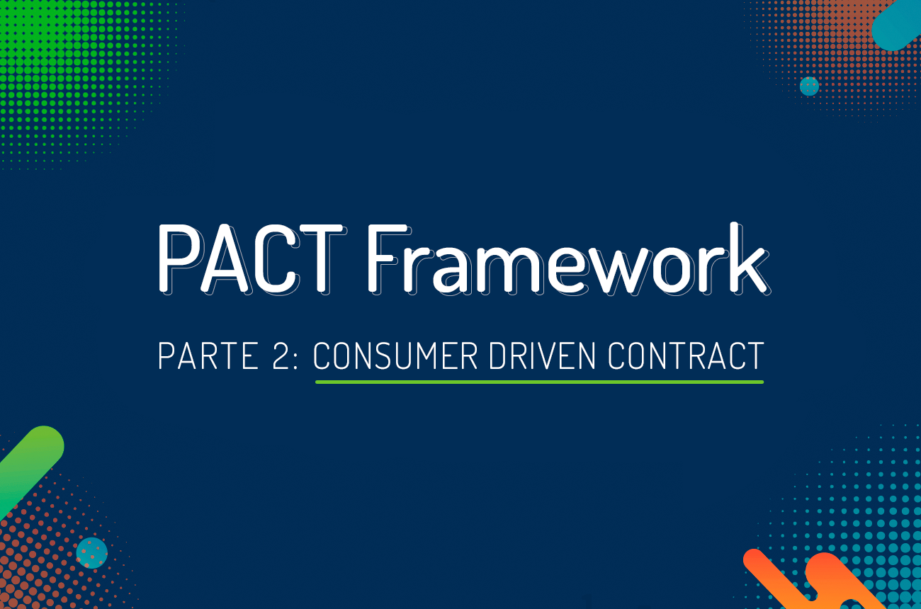 Testes de Contratos com PACT #2 - Consumer Driven Contract