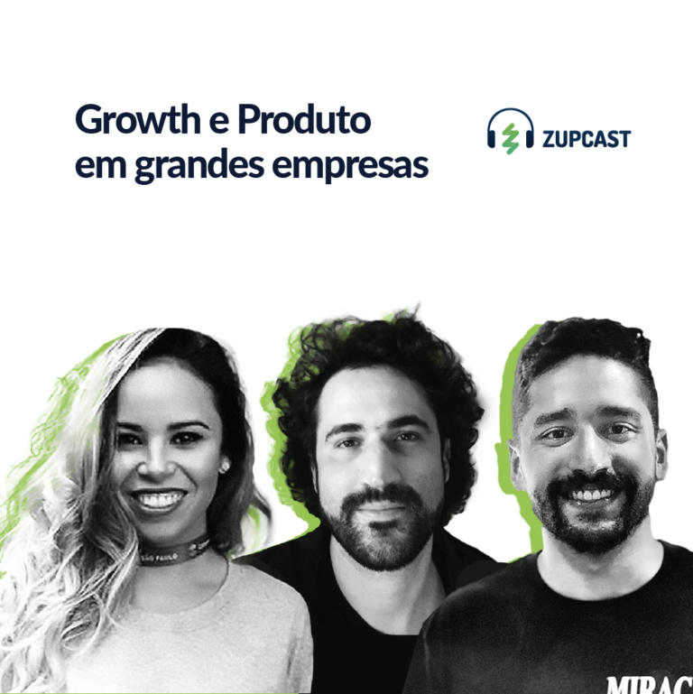 Capa Zupcast Growth e Produto