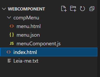 Estrutura hierárquica dos arquivos do projeto sendo uma pasta chamada compMenu e dentro os arquivos do componente, menu.html, menu.json, menuComponent.js. Na pasta principal, além da pasta citada temos o index.html e um arquivo leia-me.txt
